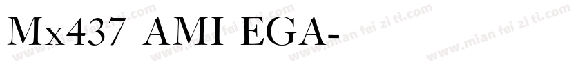 Mx437 AMI EGA字体转换